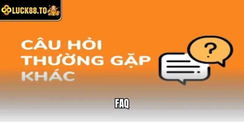 FAQ điều kiện điều khoản